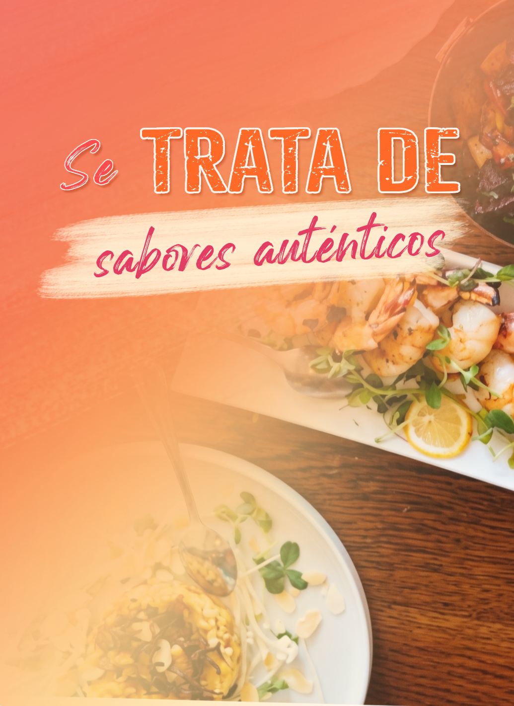 Text 'Se Trata de sabores auténticos' with dishes of food partially visible beneath.